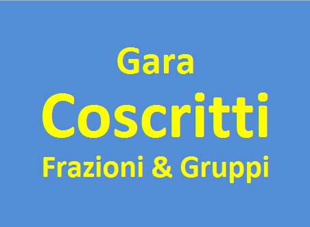 Gara Coscritti - Unica in Italia e Aperta a tutti Gara Coscritti - Unica in Italia e Aperta a tutti