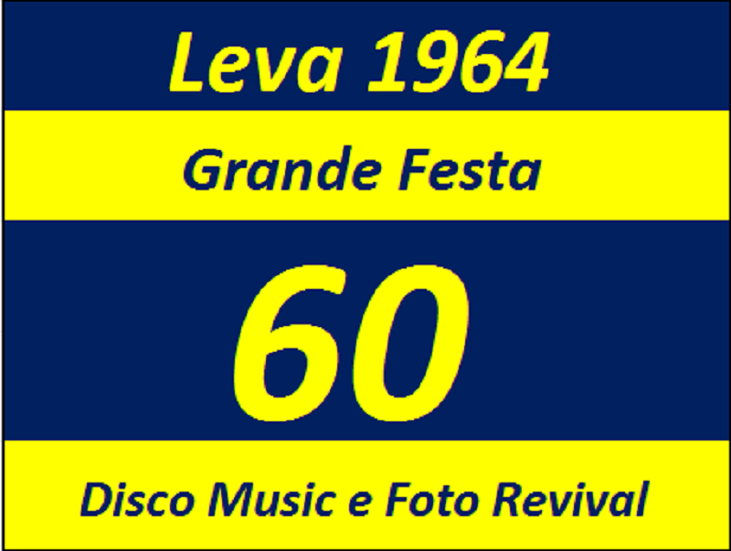 Leva 1964 organizza Festa per il 60°