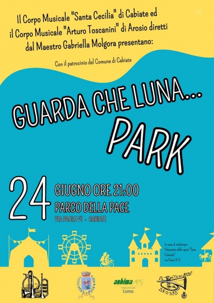 24 Giugno Banda Cabiate -Guarda che Luna ..Park