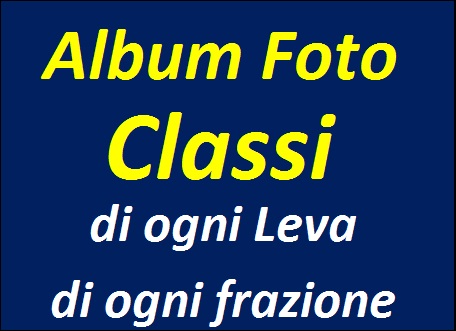 Creazione Album foto Classi di ogni leva Creazione Album foto Classi di ogni leva